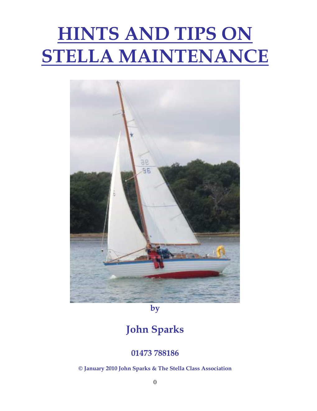 Hints and Tips on Stella Maintenance