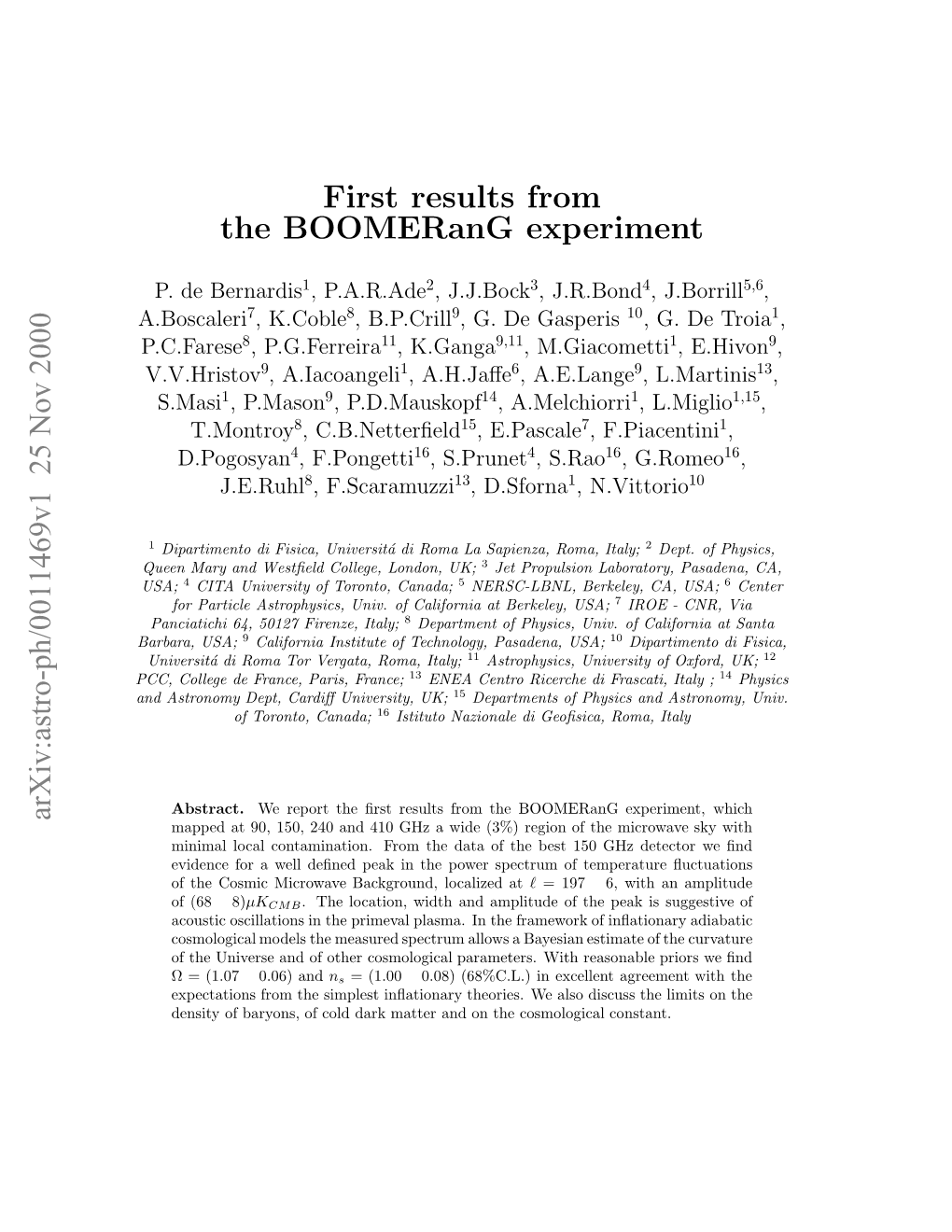 First Results from the Boomerang Experiment