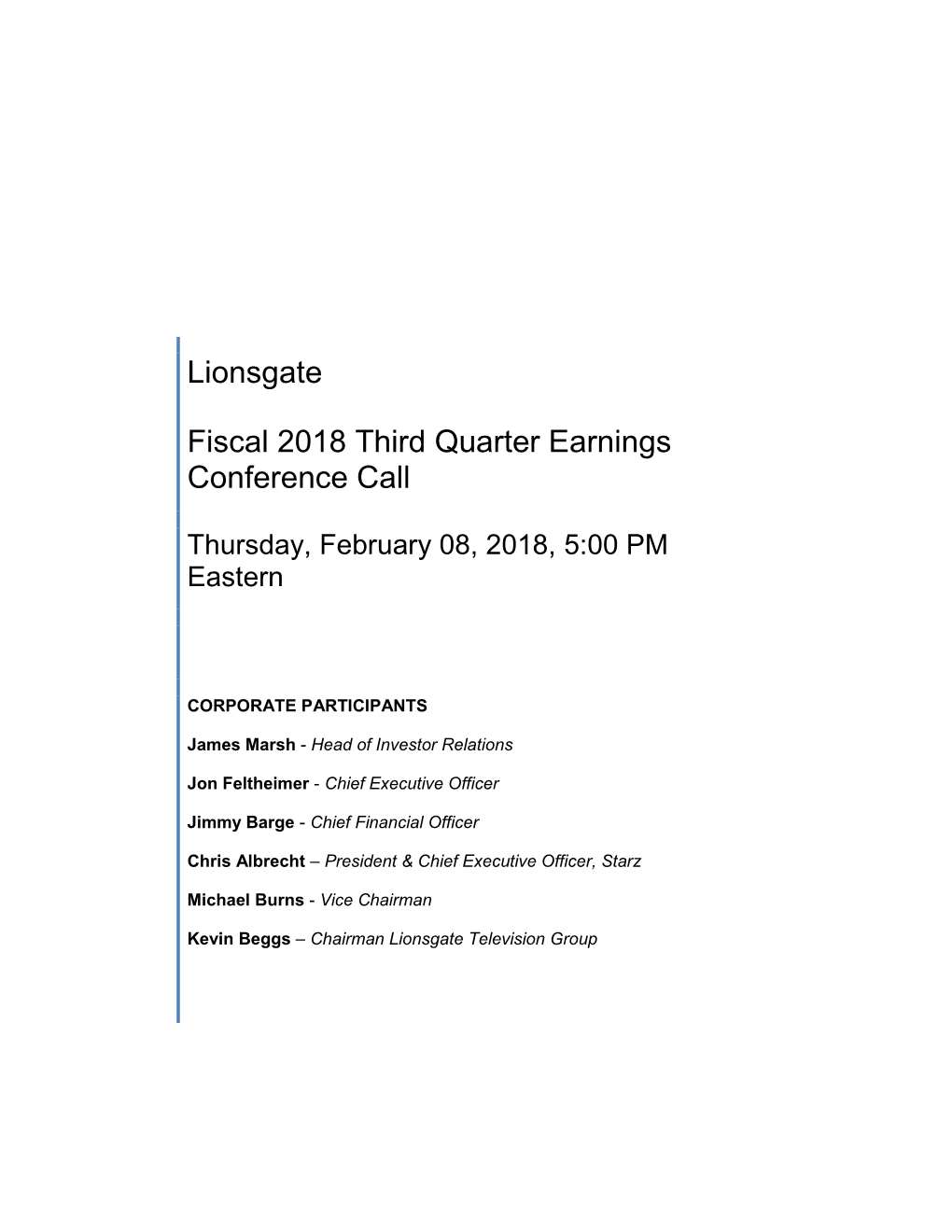 Lionsgate Fiscal 2018 Third Quarter Earnings Conference Call