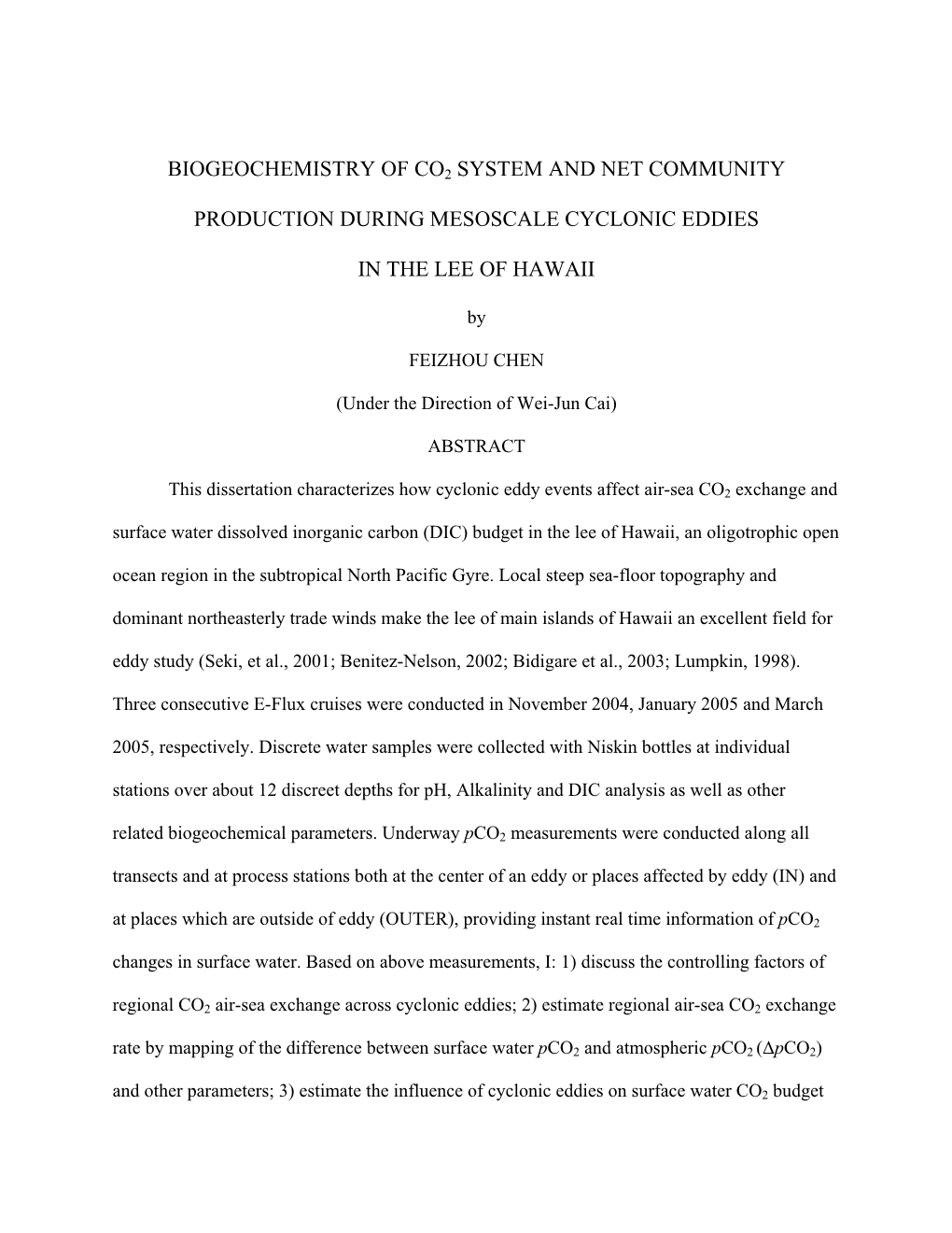 Biogeochemistry of Co2 System and Net Community