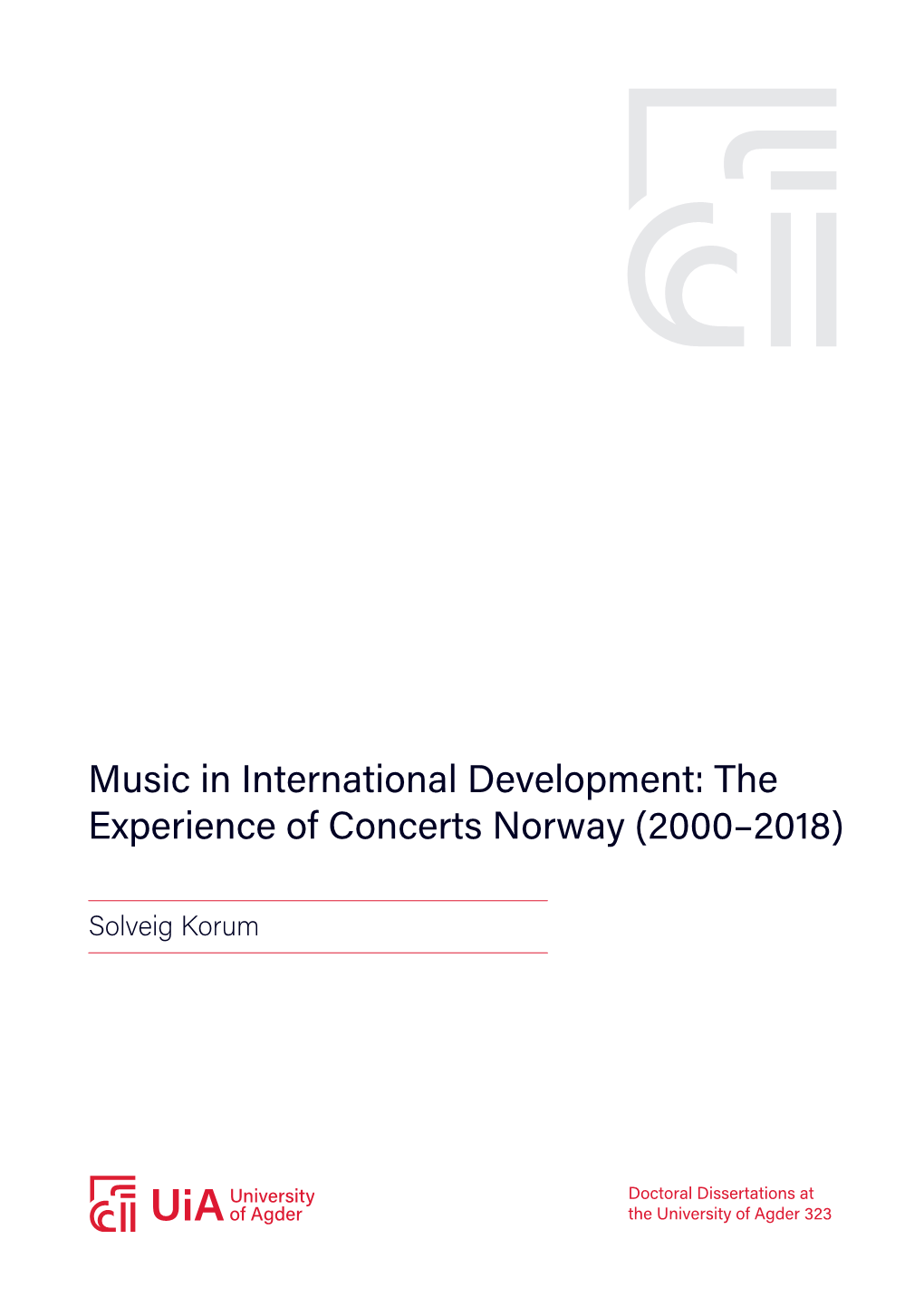 Music in International Development: the Experience of Concerts Norway (2000–2018)