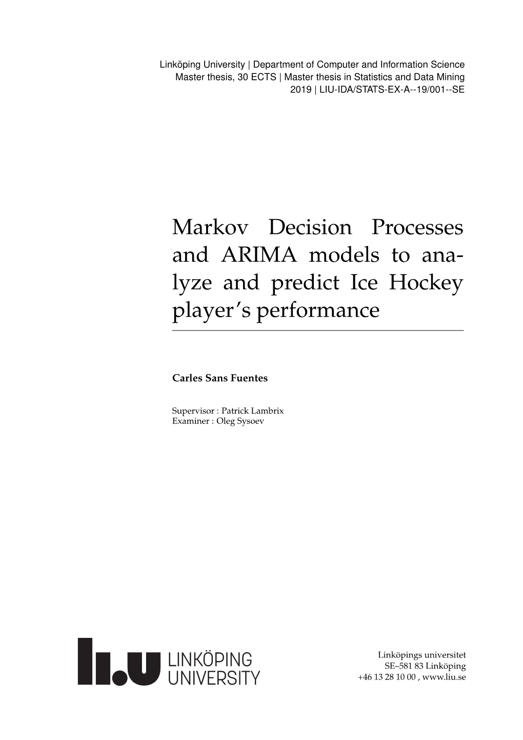 Lyze and Predict Ice Hockey Player's Performance