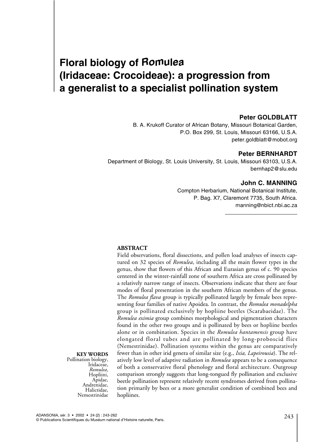 Floral Biology of Romulea (Iridaceae: Crocoideae): a Progression from a Generalist to a Specialist Pollination System