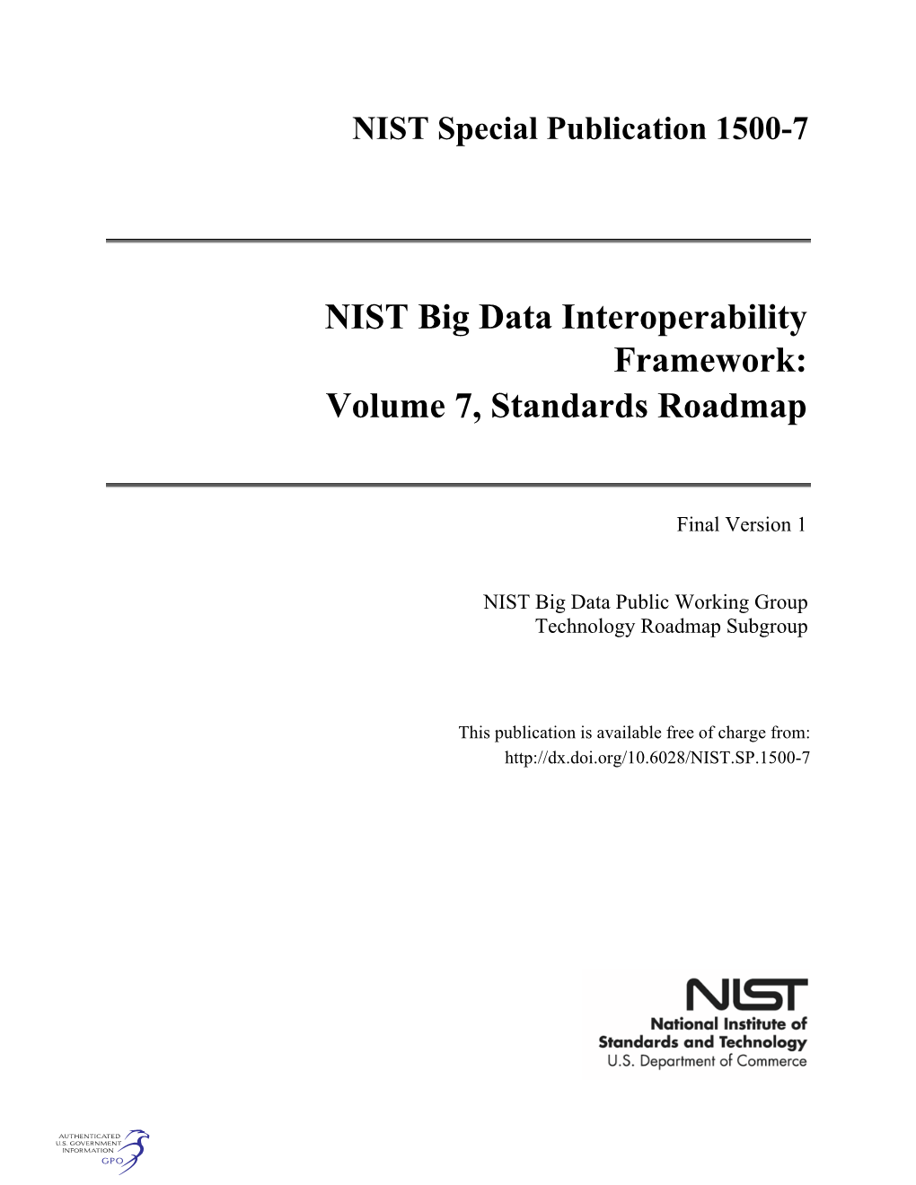 NIST Big Data Interoperability Framework: Volume 7, Standards Roadmap