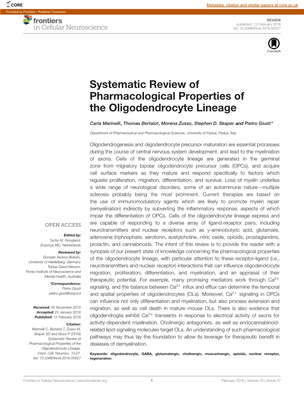 Systematic Review of Pharmacological Properties of the Oligodendrocyte Lineage