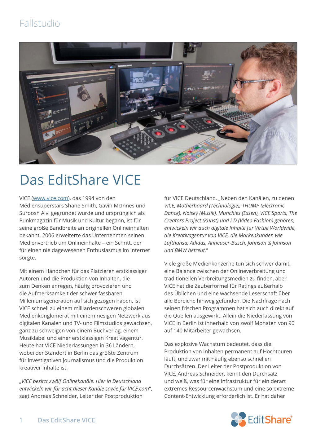 Das Editshare VICE