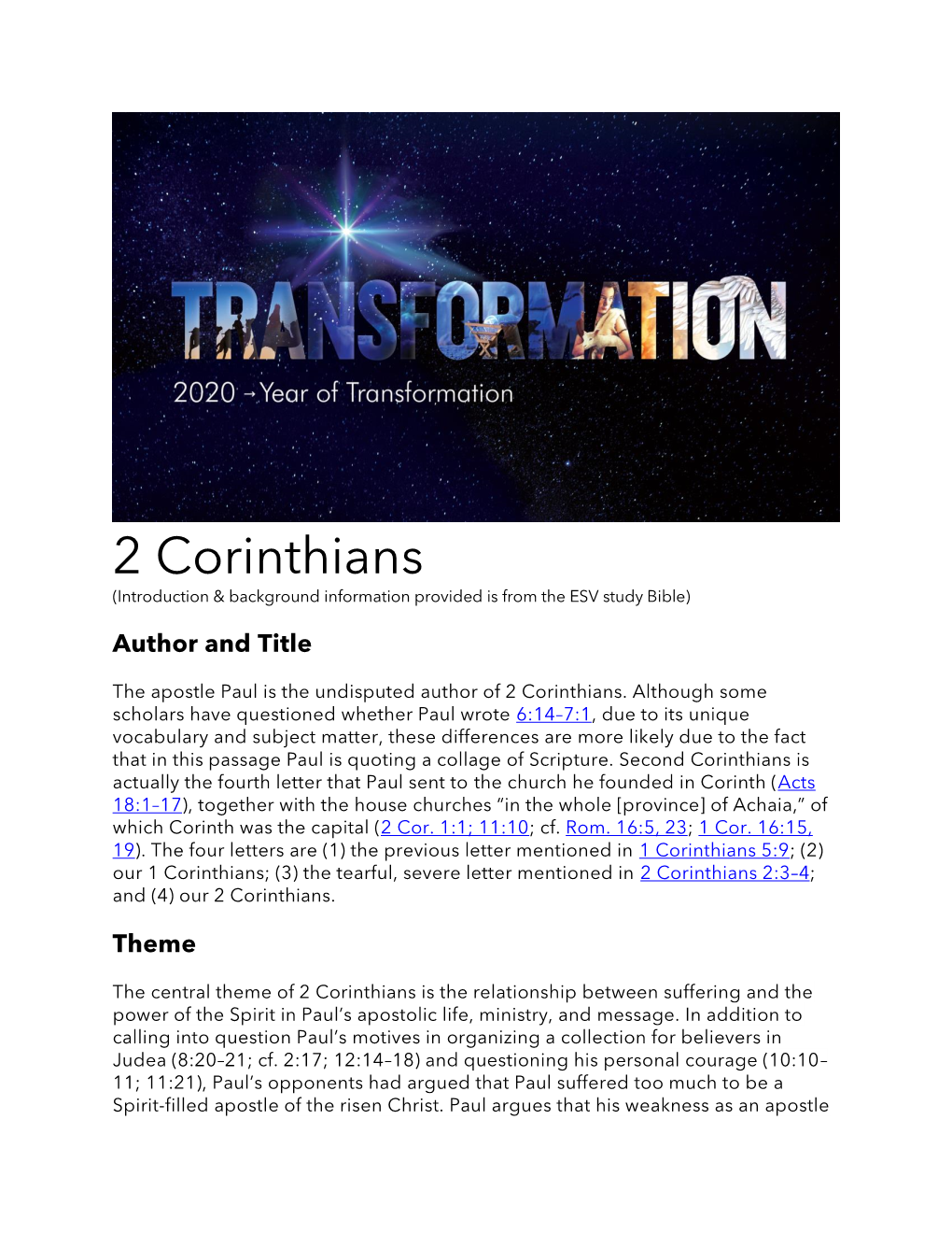 2 Corinthians (Introduction & Background Information Provided Is from the ESV Study Bible) Author and Title