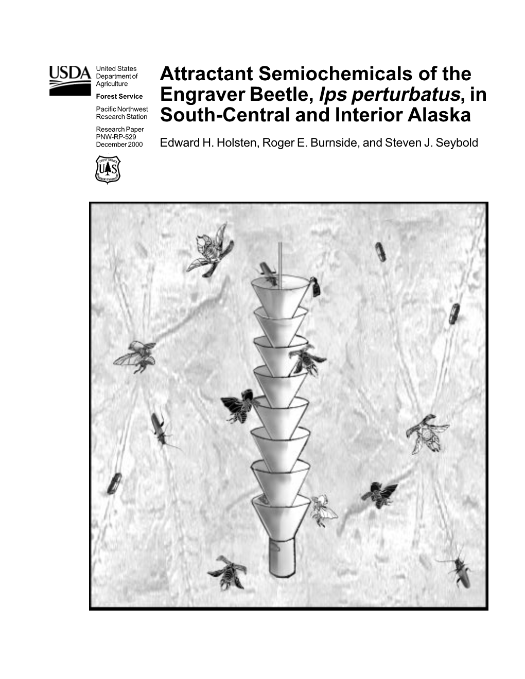 Attractant Semiochemicals of the Engraver Beetle, Ips Perturbatus, in South-Central and Interior Alaska