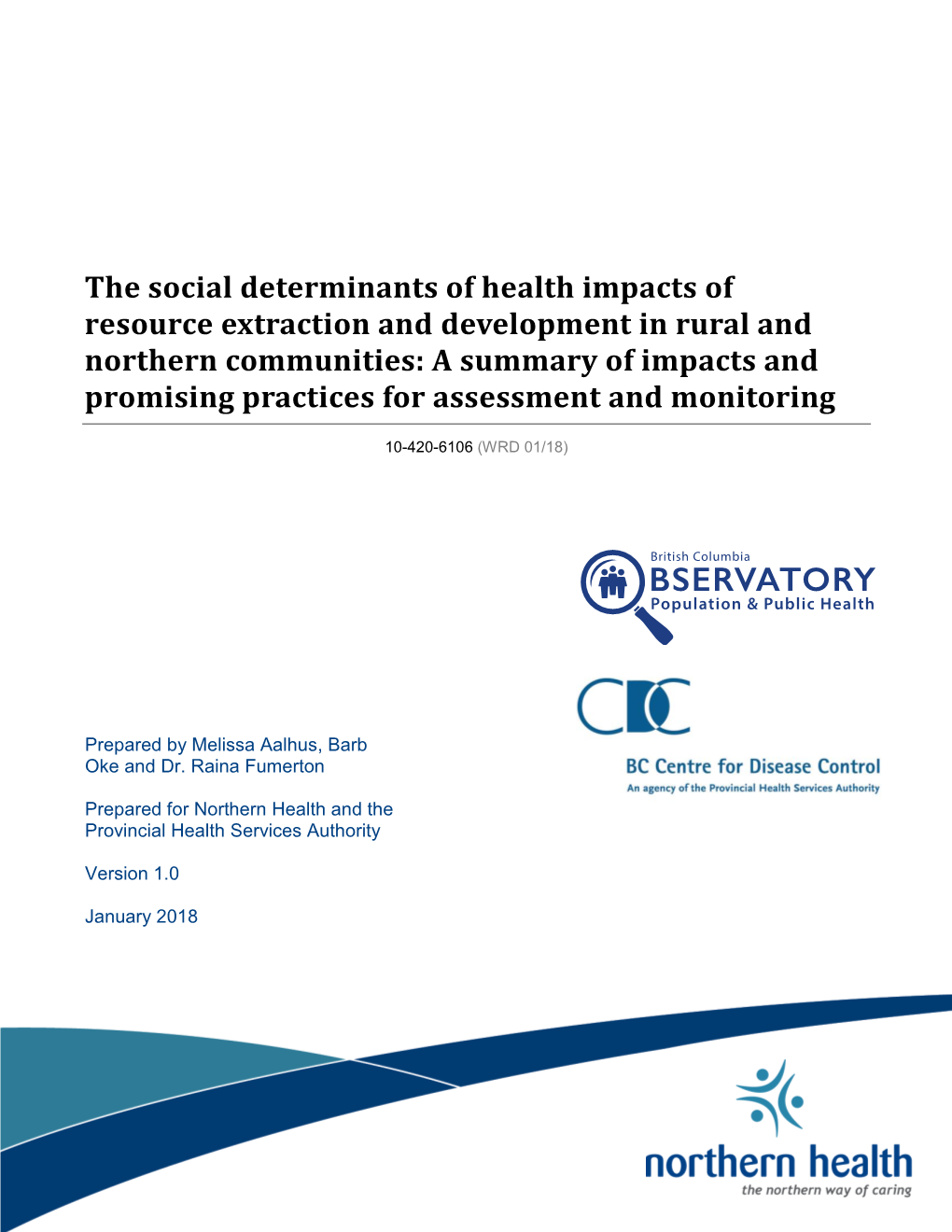 The Social Determinants of Health Impacts of Resource Extraction And