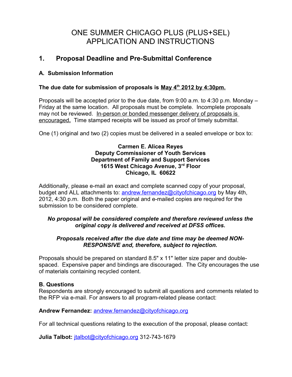 1. Proposal Deadline and Pre-Submittal Conference