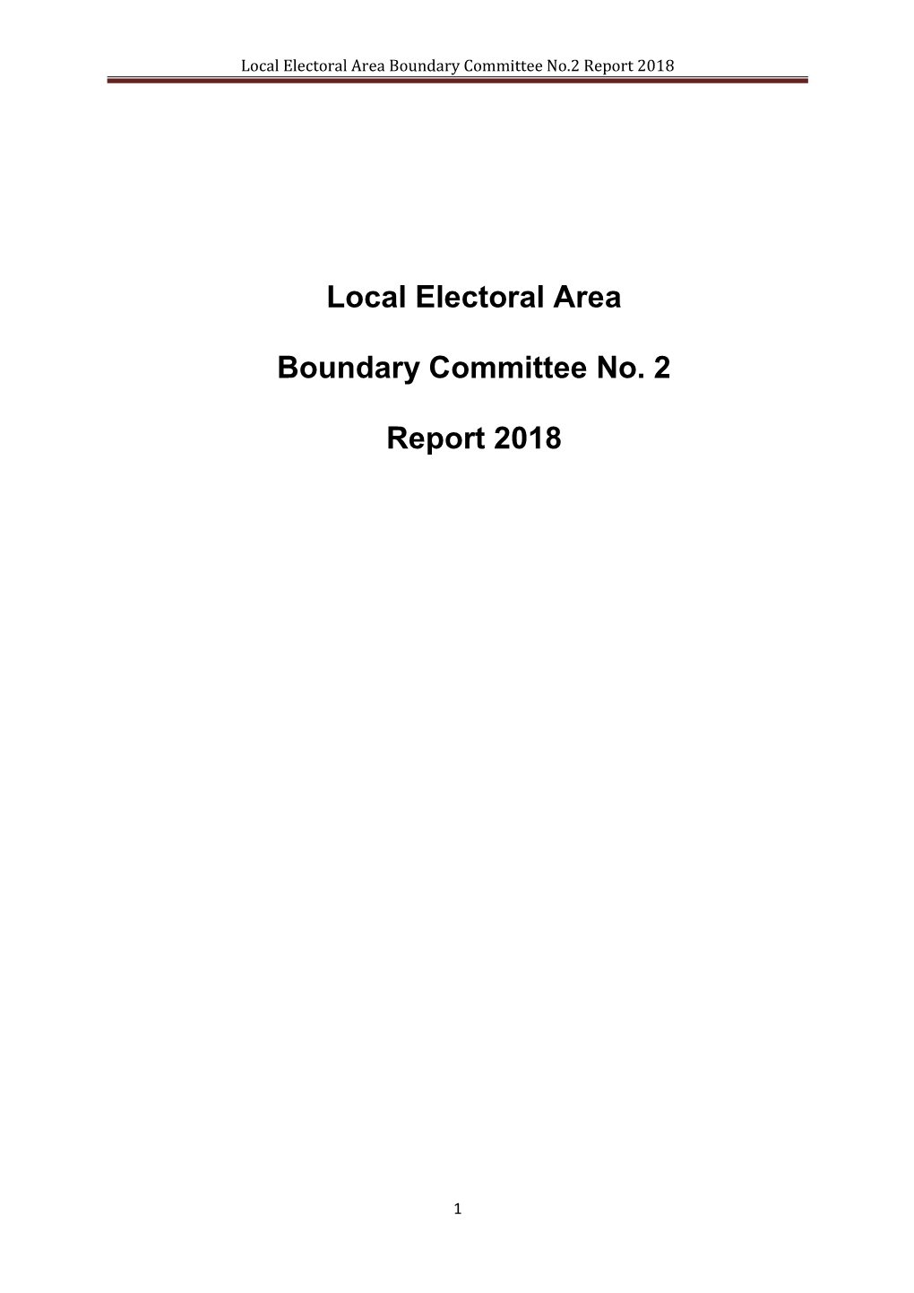 Local Electoral Area Boundary Committee No.2 Report 2018