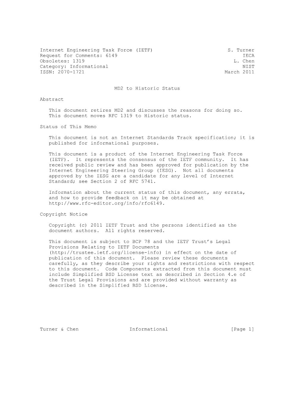 Internet Engineering Task Force (IETF) S. Turner Request for Comments: 6149 IECA Obsoletes: 1319 L