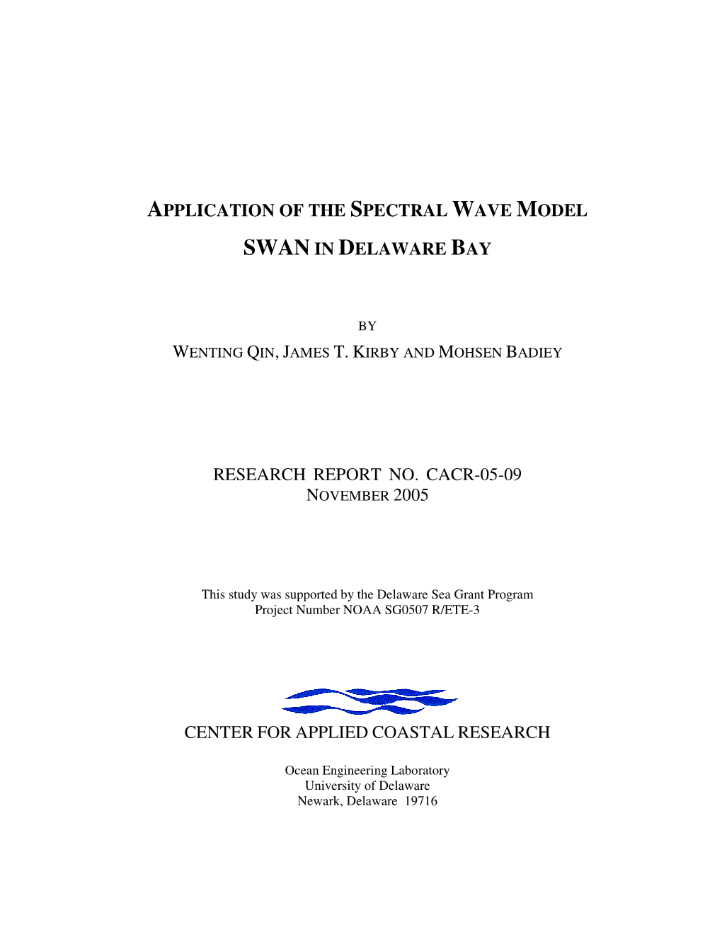 Application of the Spectral Wave Model Swan in Delaware