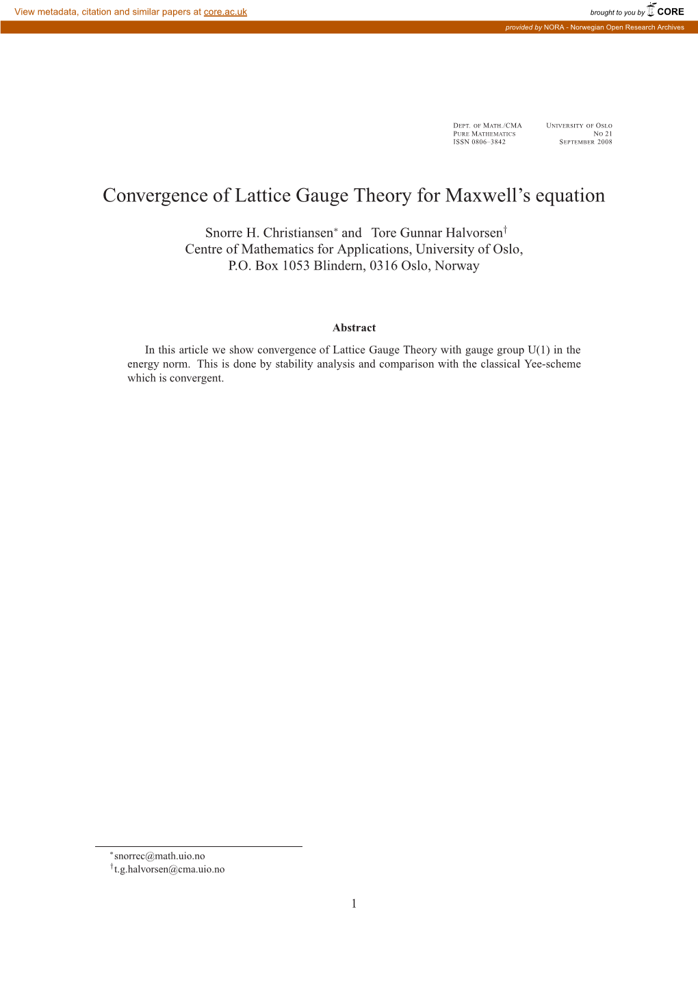 Convergence of Lattice Gauge Theory for Maxwell's Equation