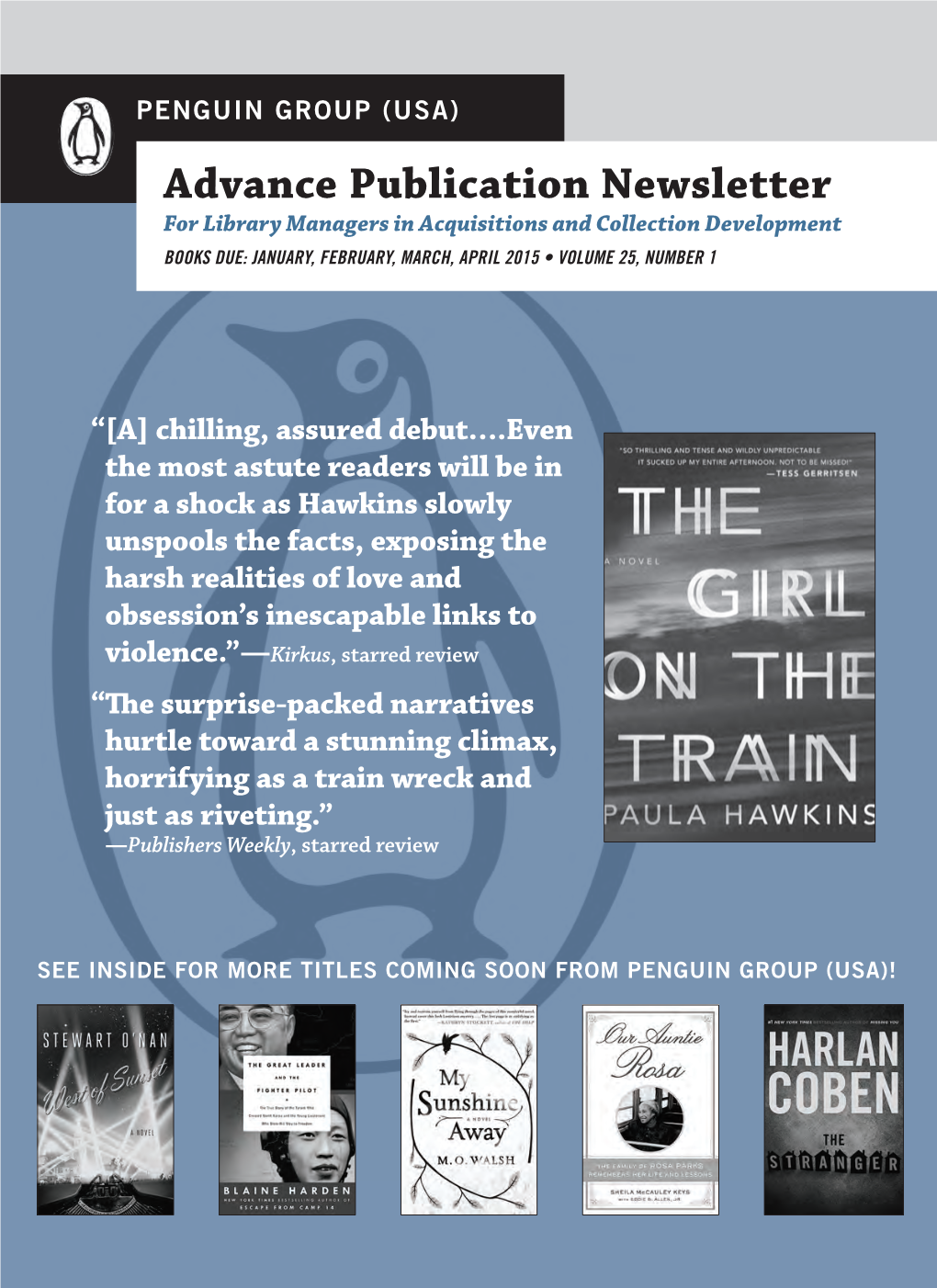 Advance Publication Newsletter for Library Managers in Acquisitions and Collection Development BOOKS DUE: JANUARY, FEBRUARY, MARCH, APRIL 2015 • VOLUME 25, NUMBER 1