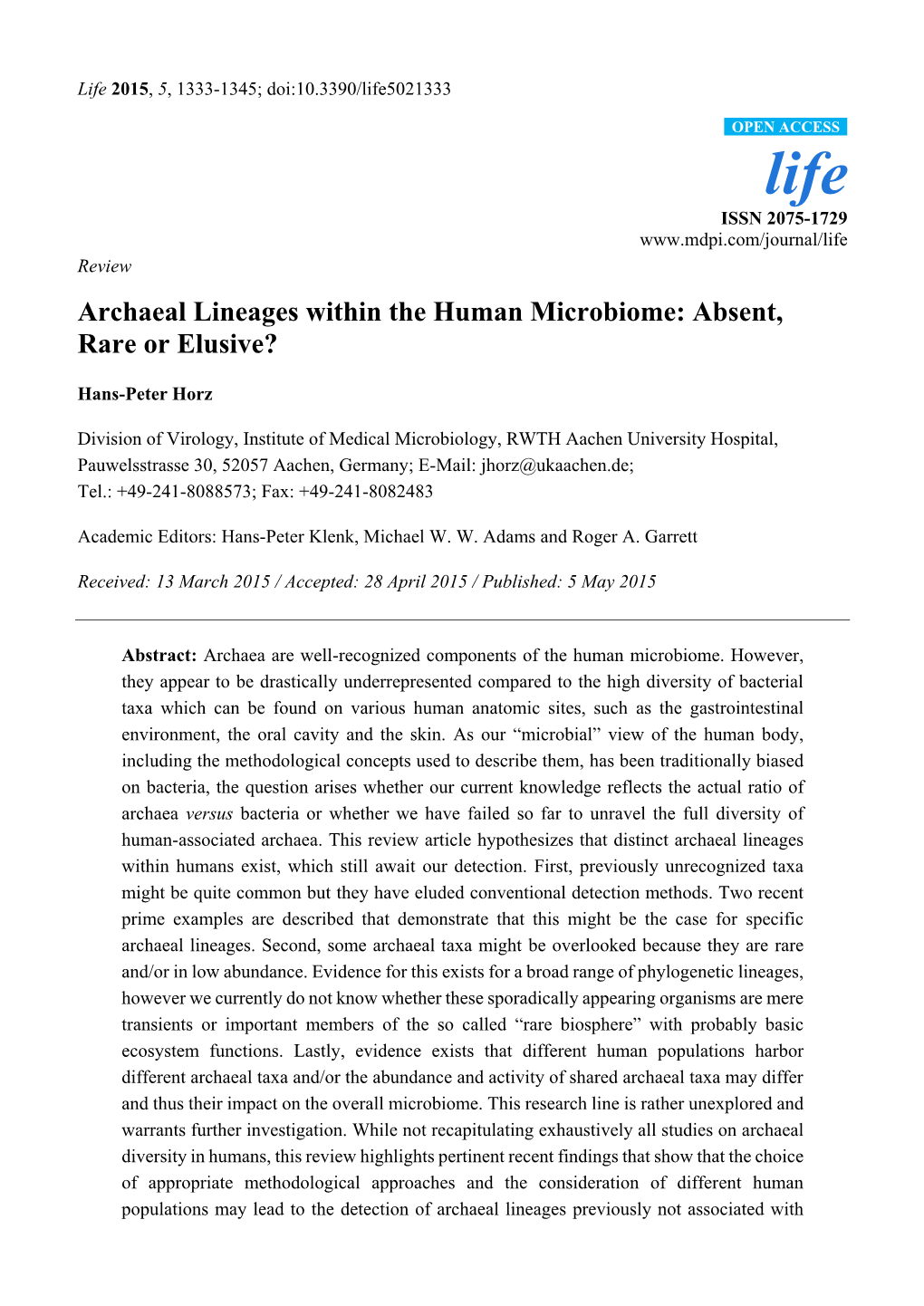 Archaeal Lineages Within the Human Microbiome: Absent, Rare Or Elusive?