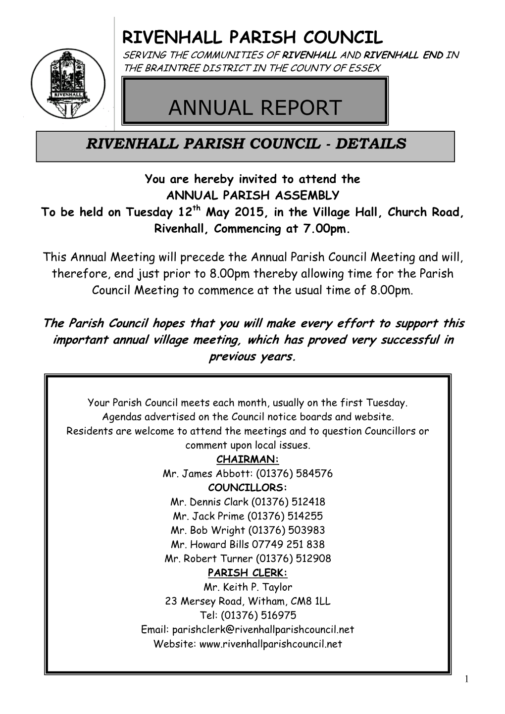 Rivenhall Parish Council Serving the Communities of Rivenhall and Rivenhall End in the Braintree District in the County of Essex