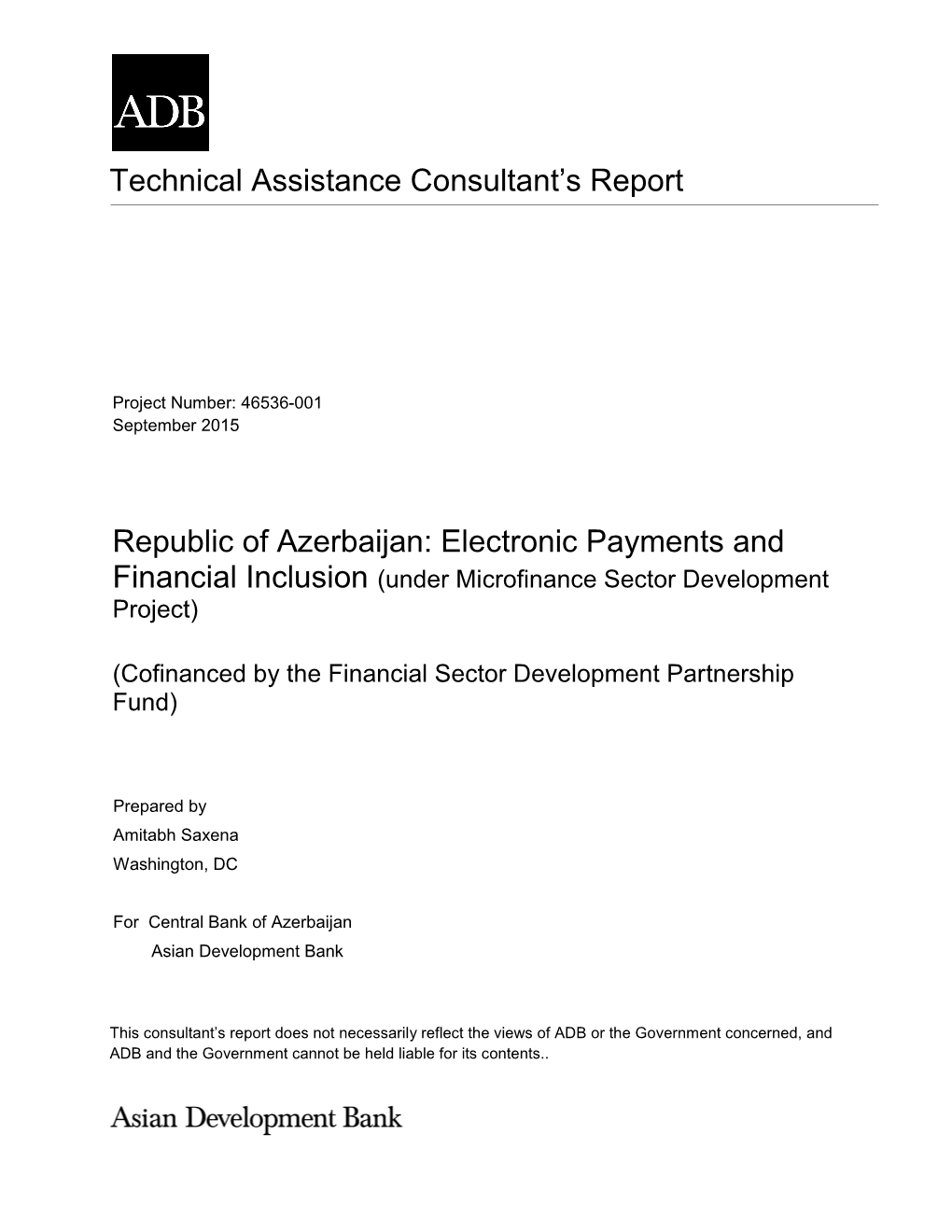 Electronic Payments and Financial Inclusion (Under Microfinance Sector Development Project)