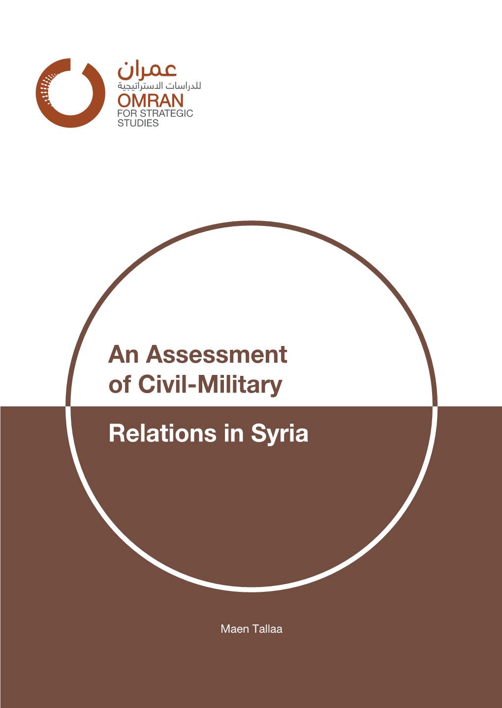 An Assessment of Civil-Military Relations in Syria