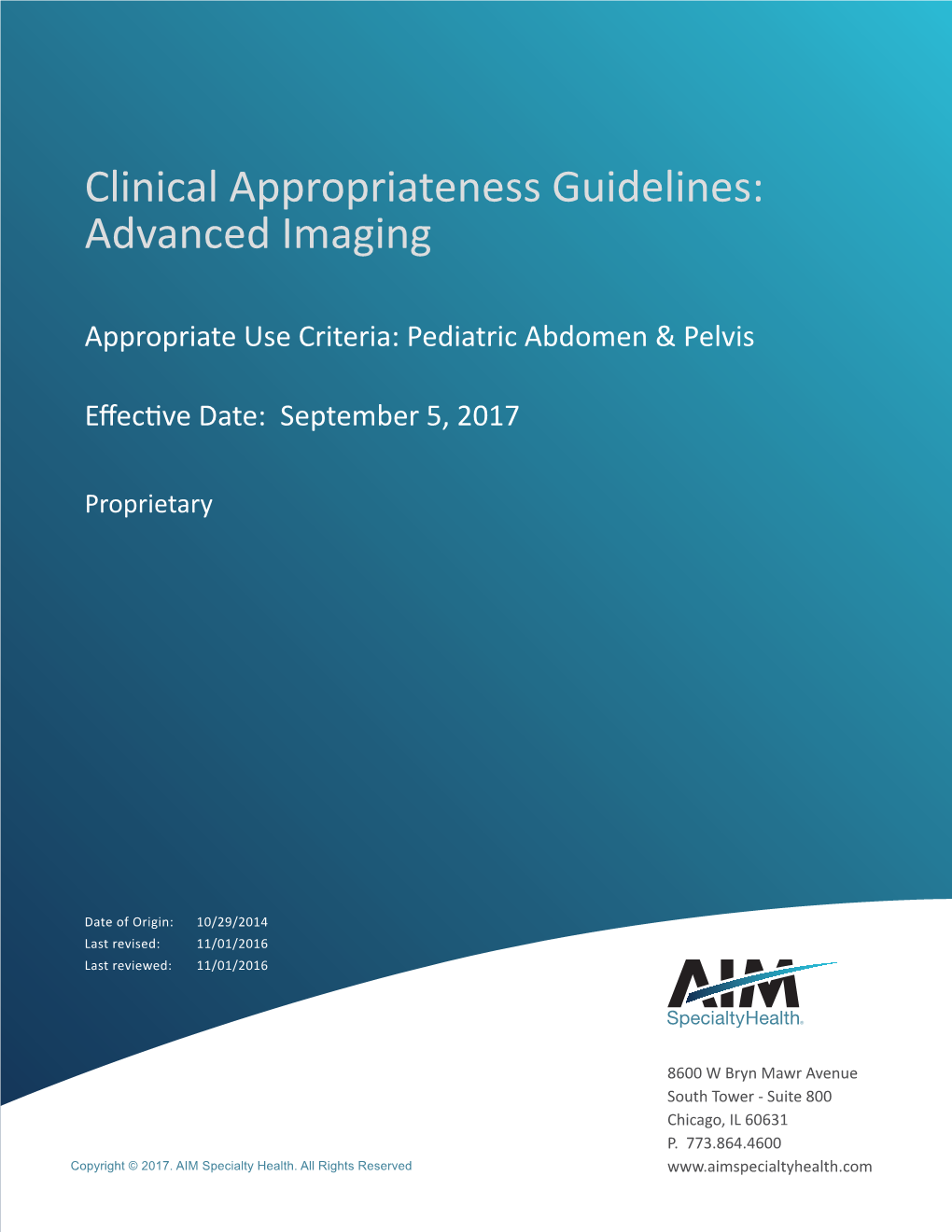 Clinical Appropriateness Guidelines: Advanced Imaging