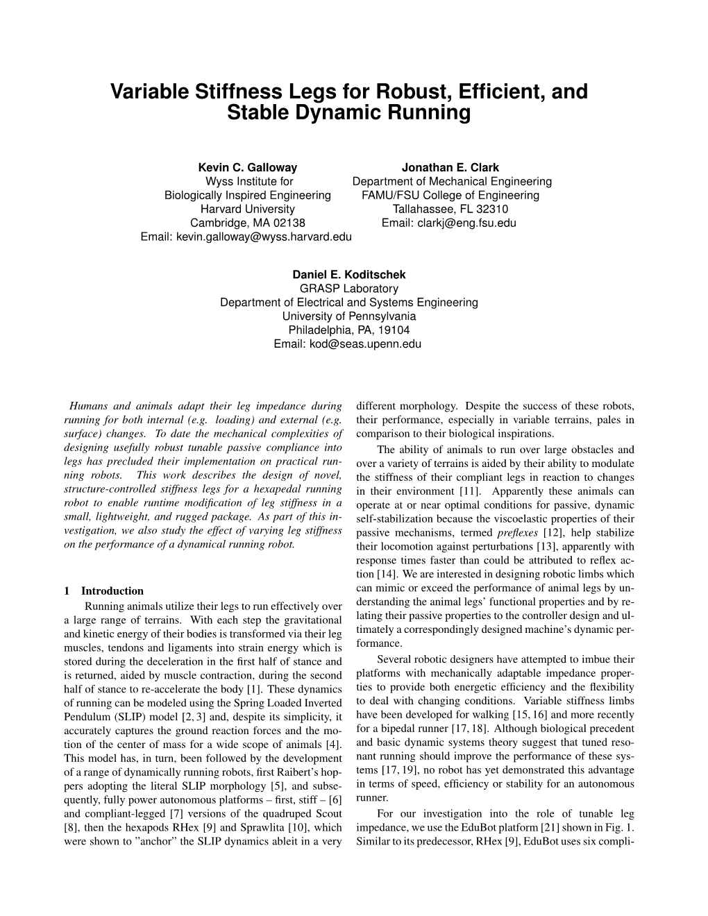 Variable Stiffness Legs for Robust, Efficient, and Stable Dynamic