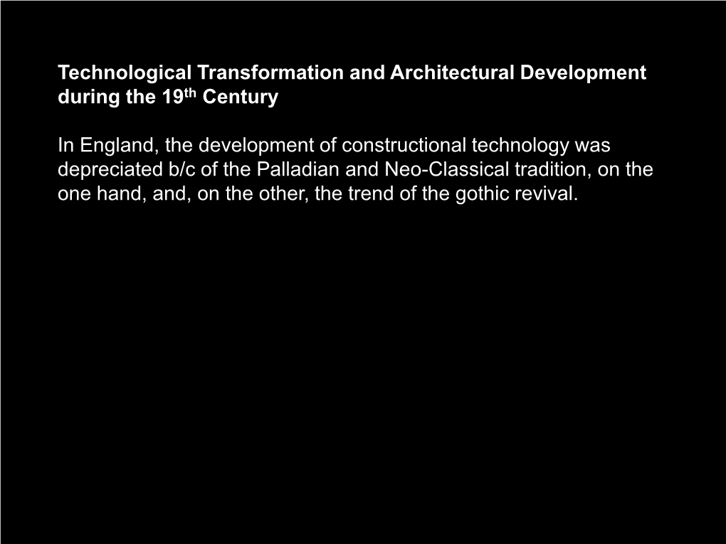 Technological Transformation and Architectural Development During the 19Th Century