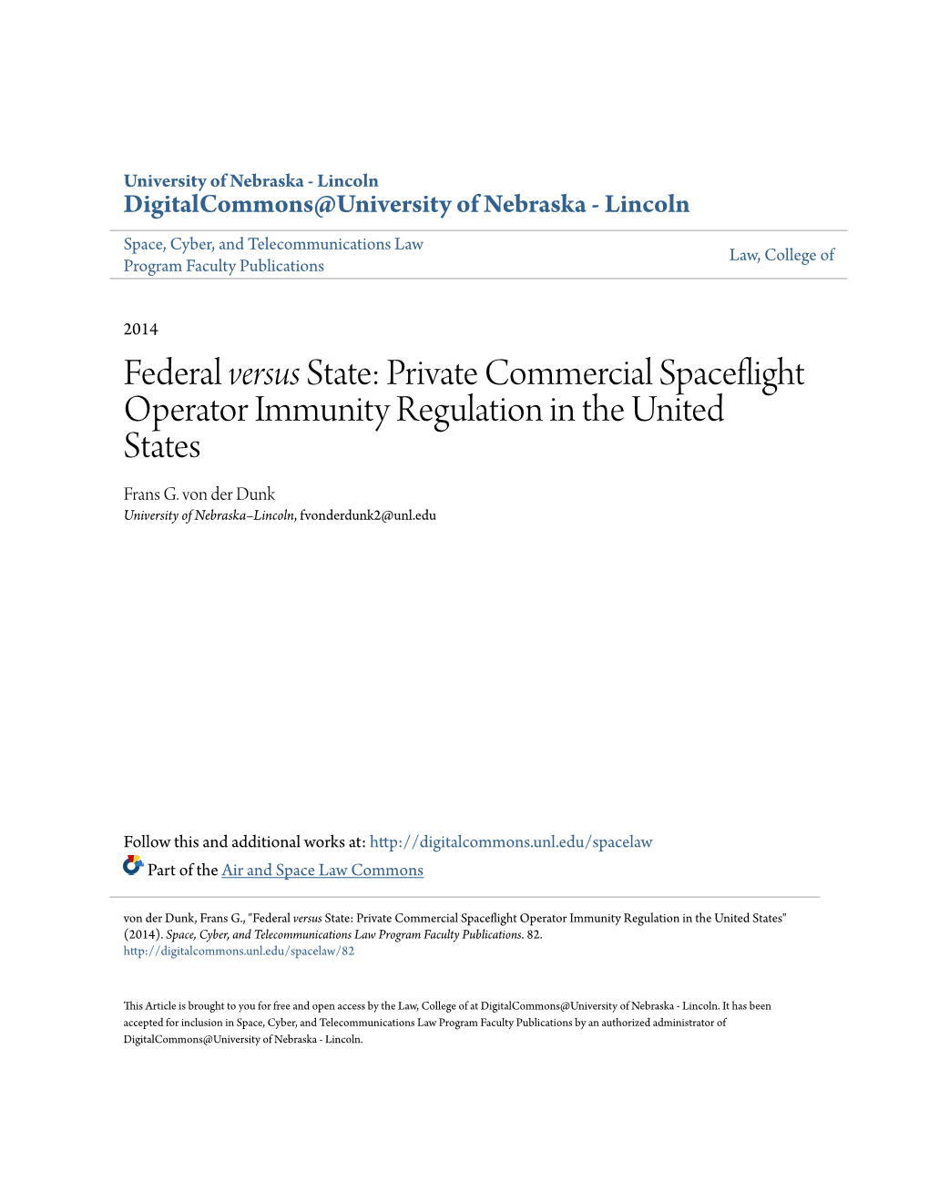 Private Commercial Spaceflight Operator Immunity Regulation in the United States Frans G