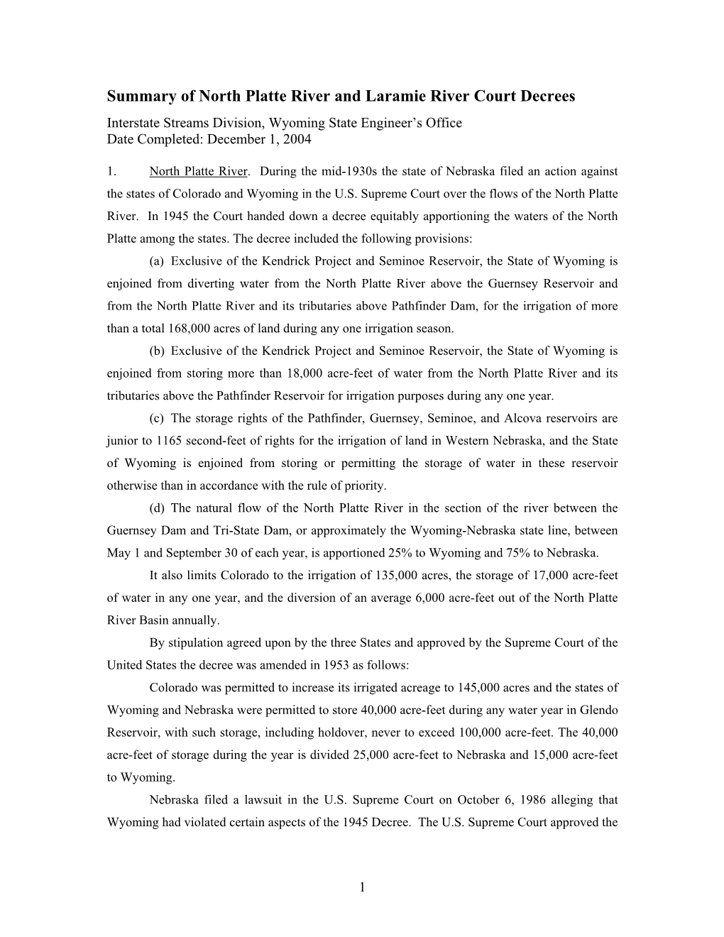 Summary of North Platte River and Laramie River Court Decrees Interstate Streams Division, Wyoming State Engineer’S Office Date Completed: December 1, 2004