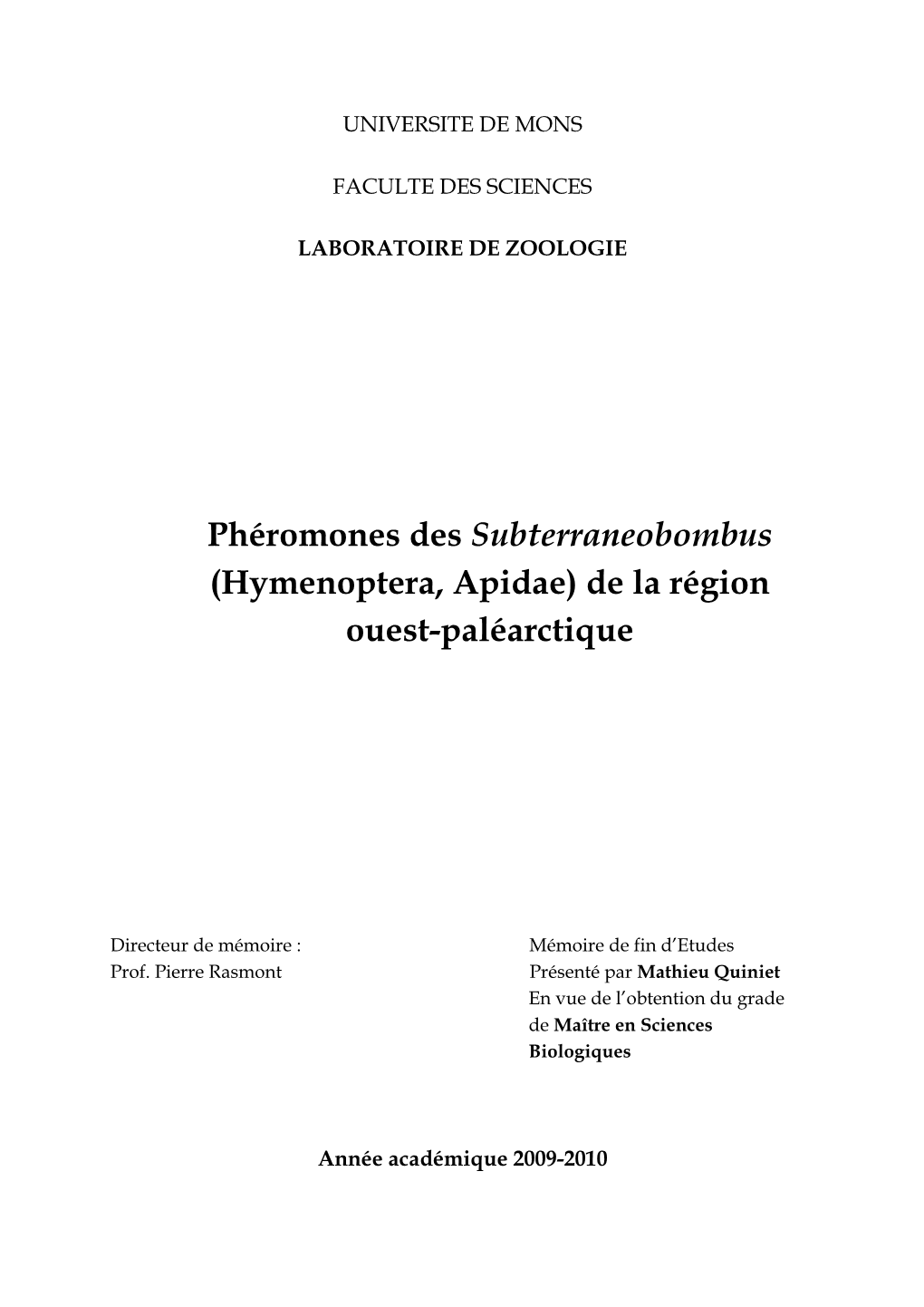 Phéromones Des Subterraneobombus (Hymenoptera, Apidae) De La Région Ouest-Paléarctique