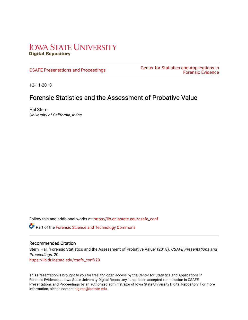 Forensic Statistics and the Assessment of Probative Value