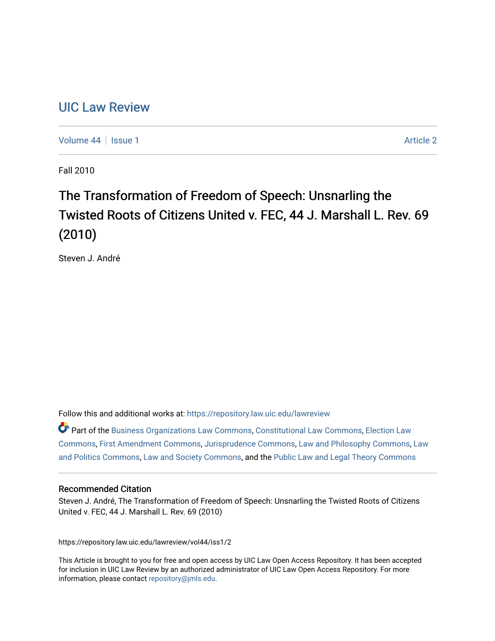 The Transformation of Freedom of Speech: Unsnarling the Twisted Roots of Citizens United V