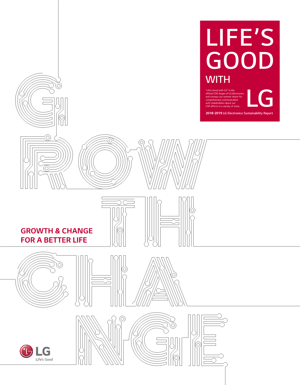 2018-2019 Sustainability Report Applies the ‘Core Option’ of the Global Reporting Initiative (GRI) Circular Economy 048 Standards with Appropriate Modifications