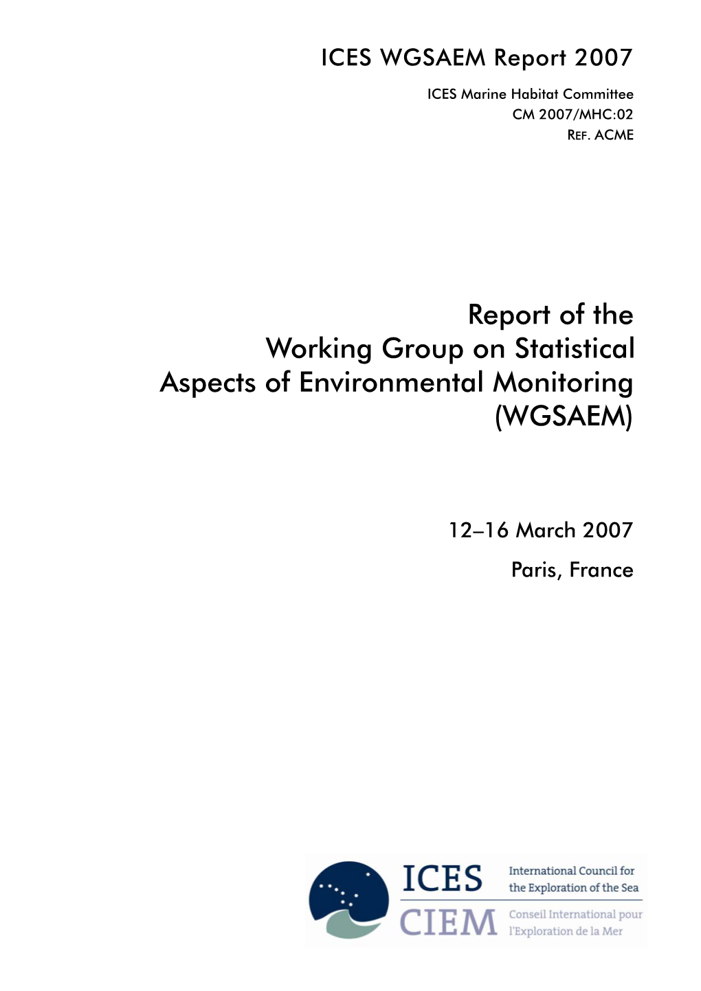 Report of the Working Group on Statistical Aspects of Environmental Monitoring (WGSAEM)