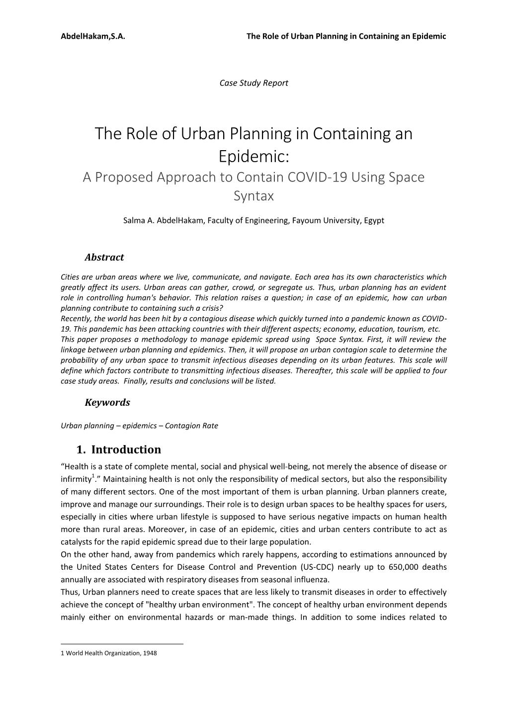 The Role of Urban Planning in Containing an Epidemic: a Proposed Approach to Contain COVID-19 Using Space Syntax