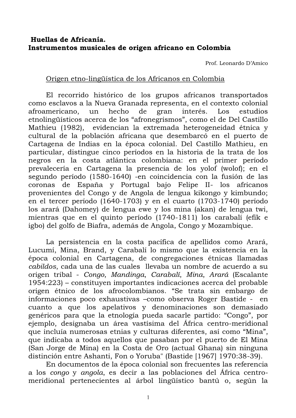 Huellas De Africanía. Instrumentos Musicales De Origen Africano En Colombia