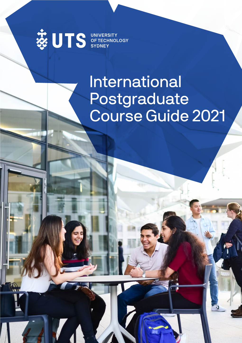 International Postgraduate Course Guide 2021 Welcome