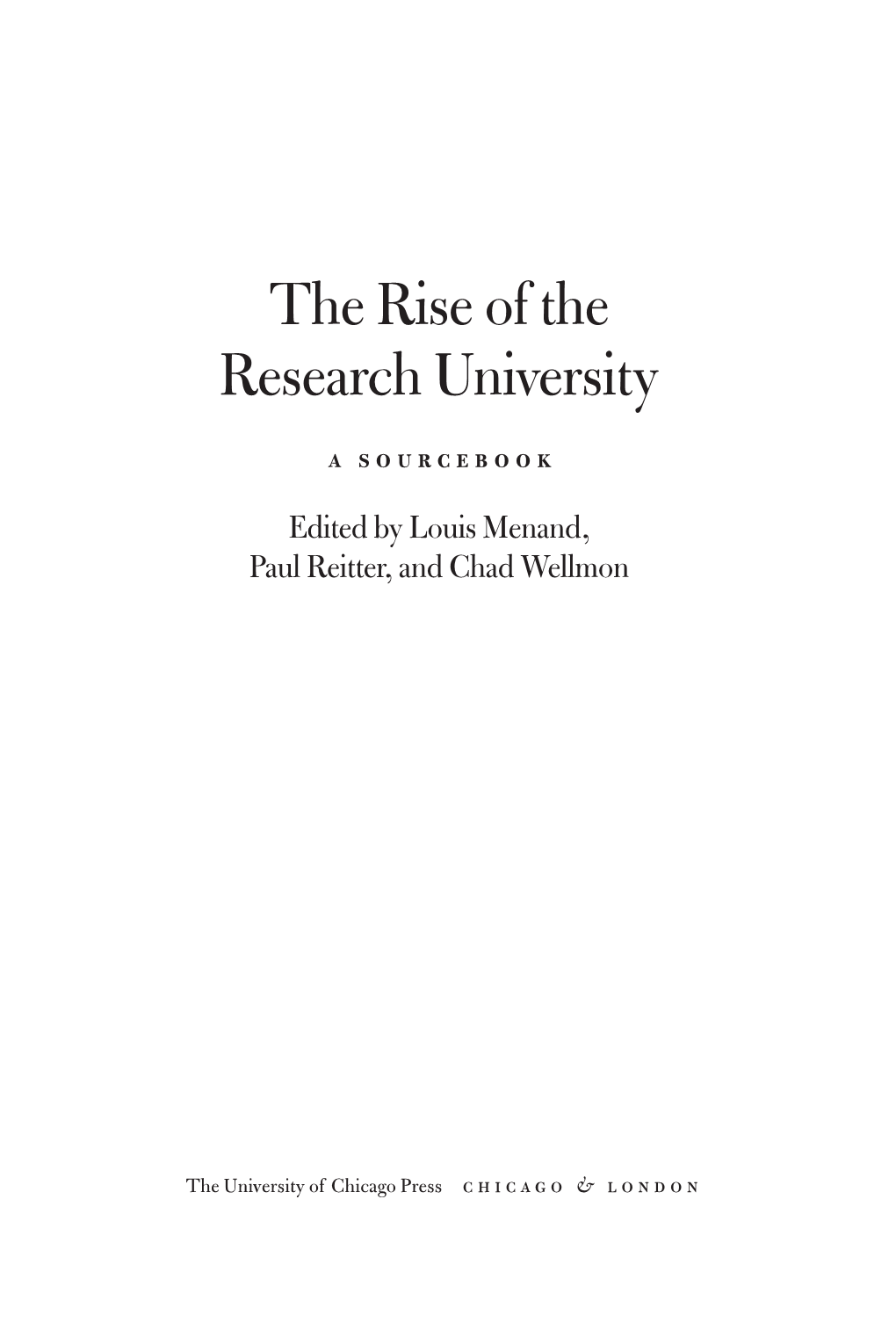 The Rise of the Research University: a Sourcebook