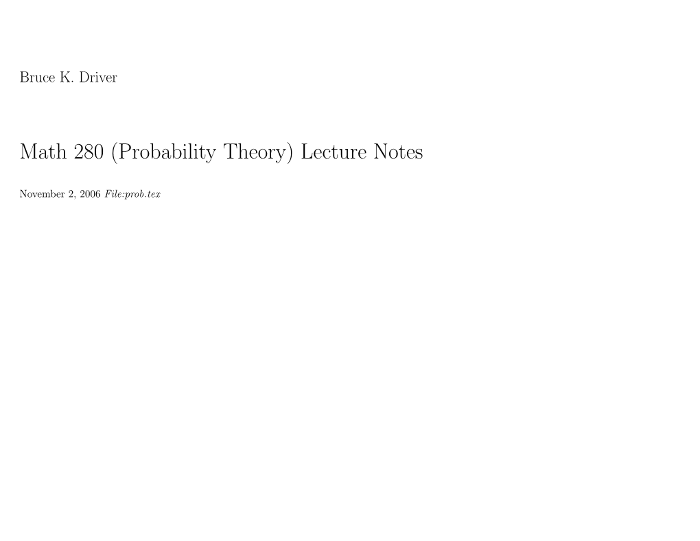 Math 280 (Probability Theory) Lecture Notes