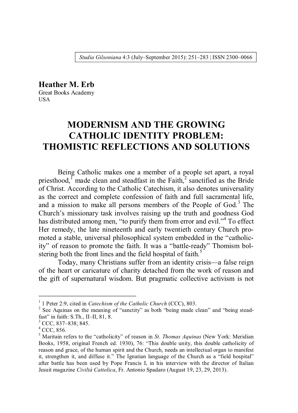 Modernism and the Growing Catholic Identity Problem: Thomistic Reflections and Solutions