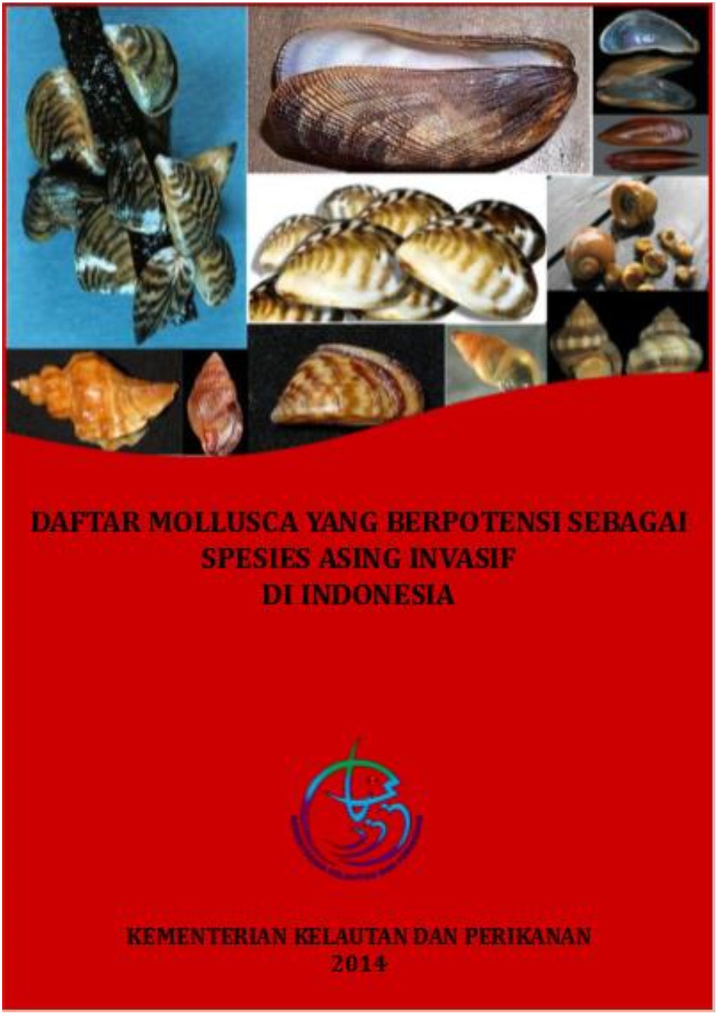 Daftar Mollusca Yang Berppotensi Sebagai Spesies Asing