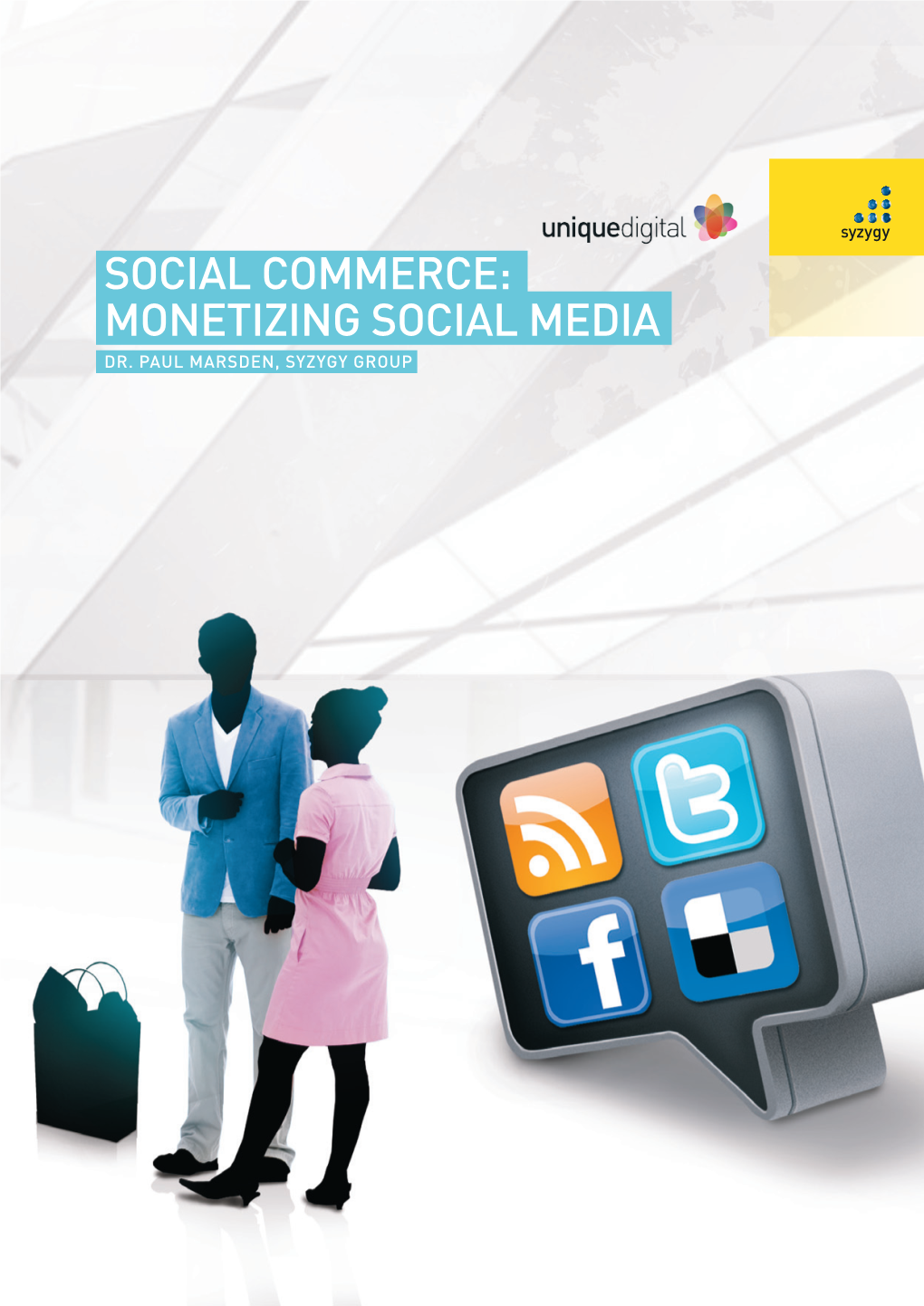 Social Commerce: Monetizing Social Media Dr