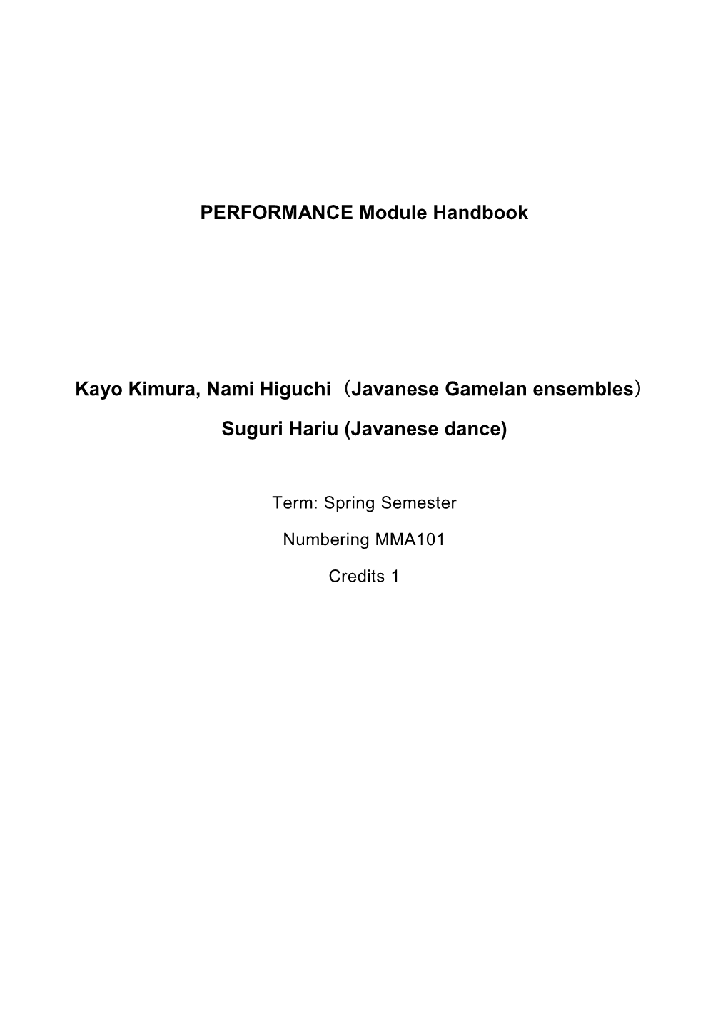 Javanese Gamelan Ensembles）