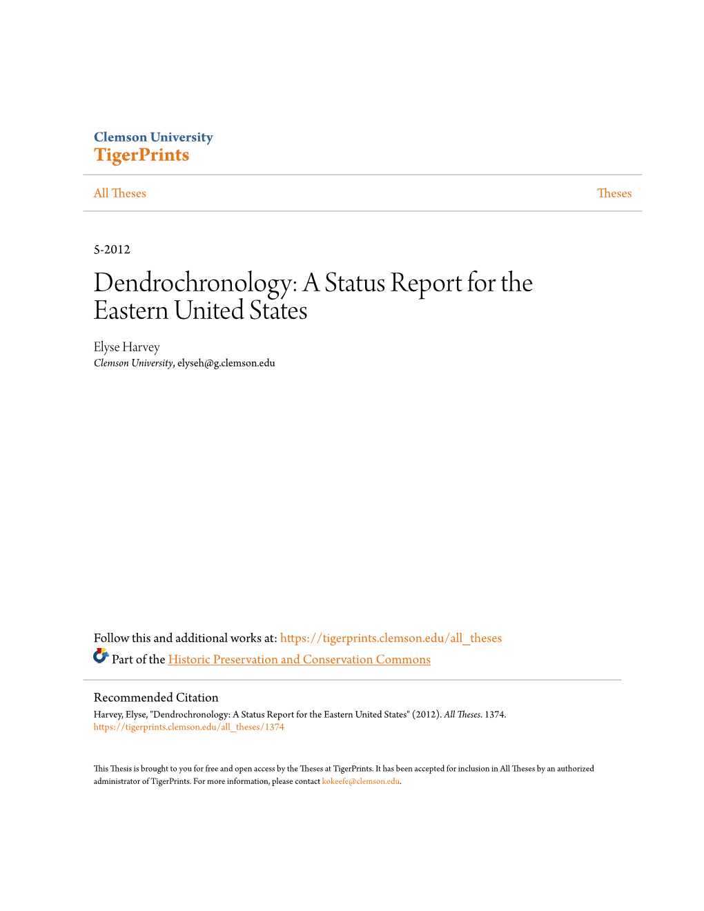 Dendrochronology: a Status Report for the Eastern United States Elyse Harvey Clemson University, Elyseh@G.Clemson.Edu