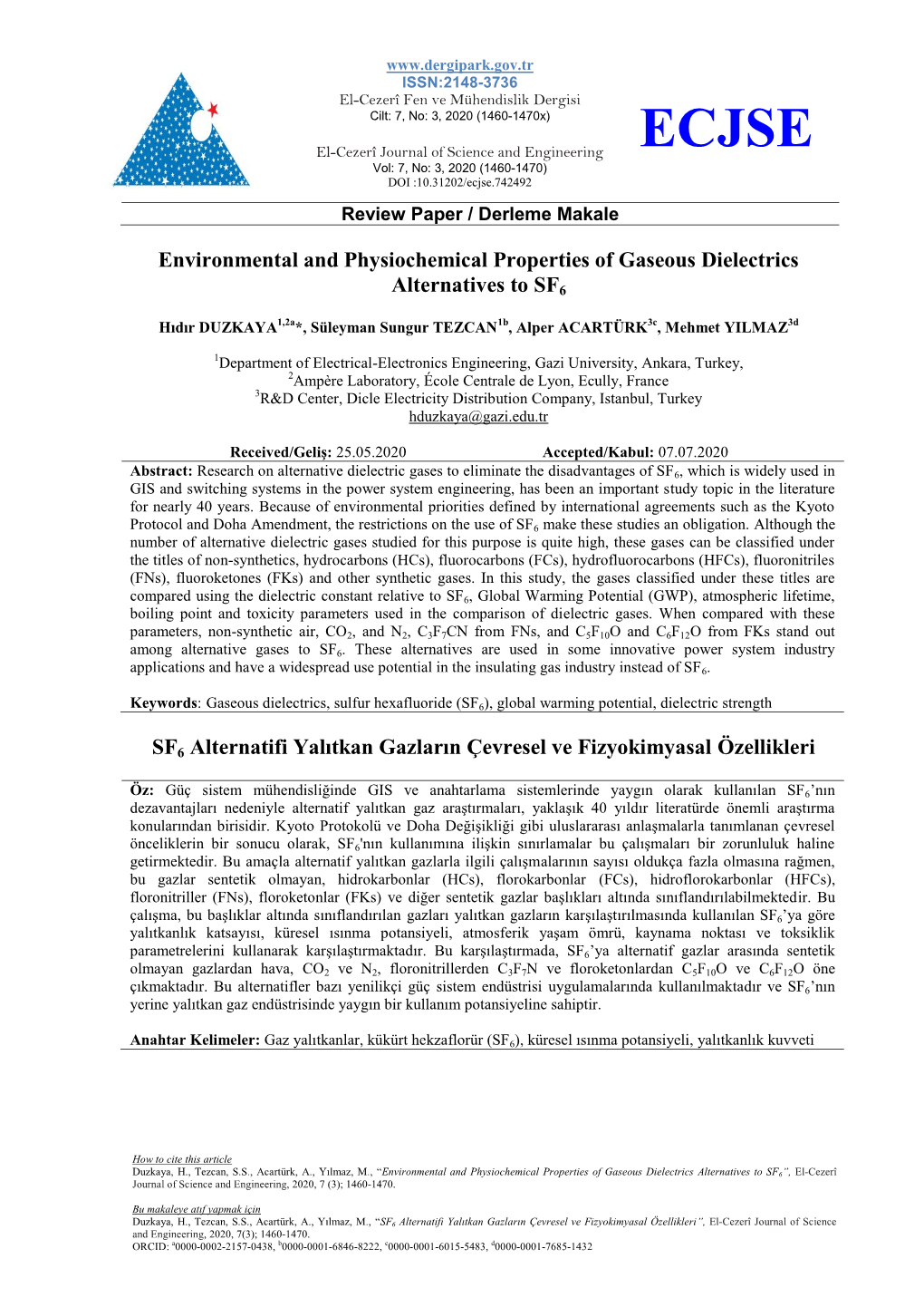 Environmental and Physiochemical Properties of Gaseous Dielectrics Alternatives to SF6