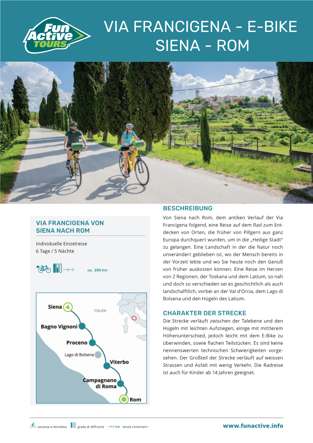 Via Francigena - E-Bike Siena - Rom