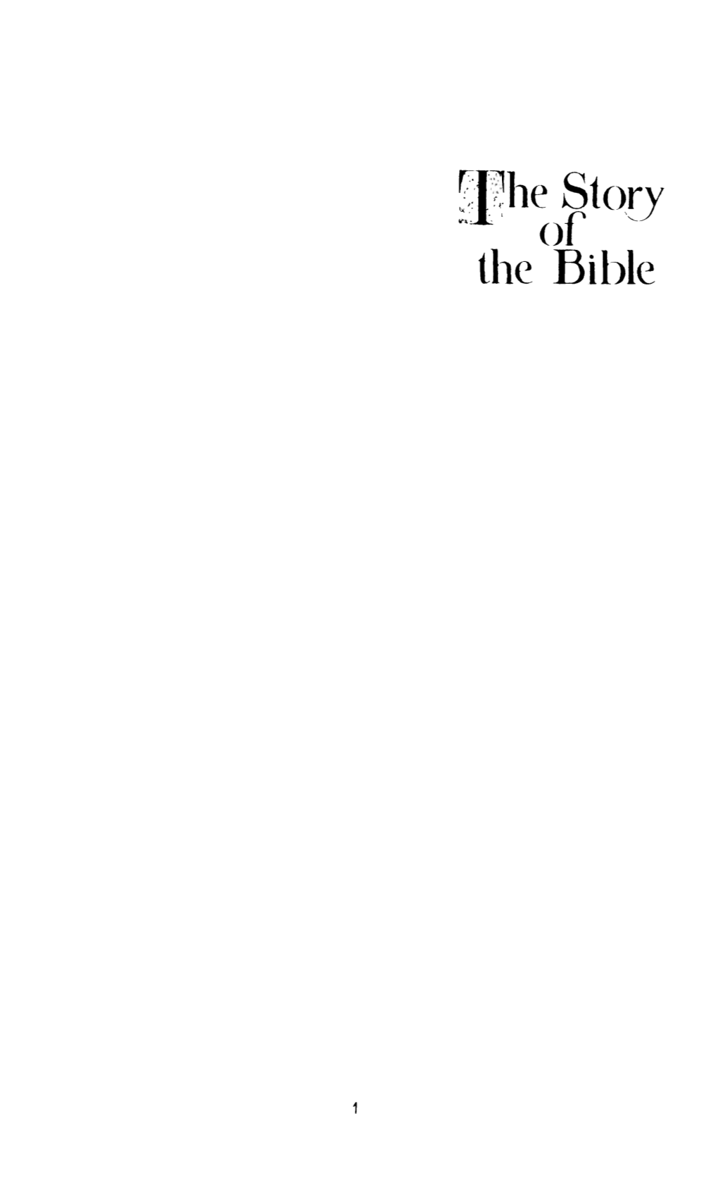 The Story of the Bible, That Only a Few in Israel Remained Truly Loyal to Their Loving Heavenly Father, Who Had Delivered Them from Slavery and Death