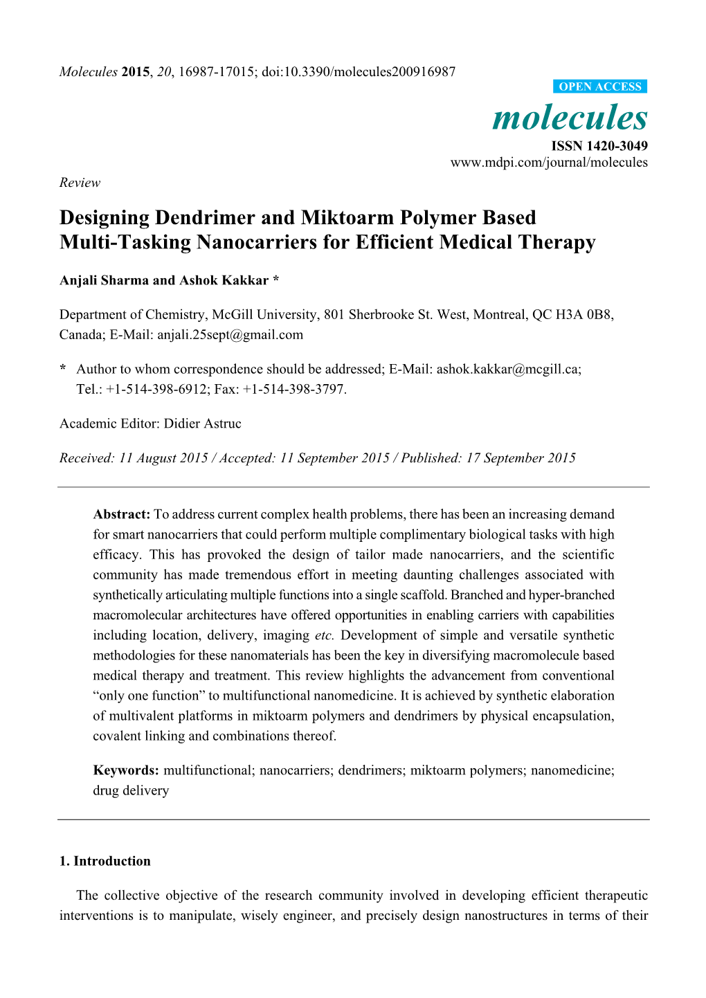 Designing Dendrimer and Miktoarm Polymer Based Multi-Tasking Nanocarriers for Efficient Medical Therapy