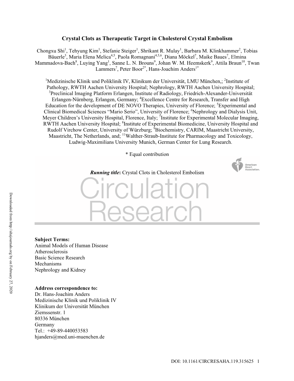 Crystal Clots As Therapeutic Target in Cholesterol Crystal Embolism