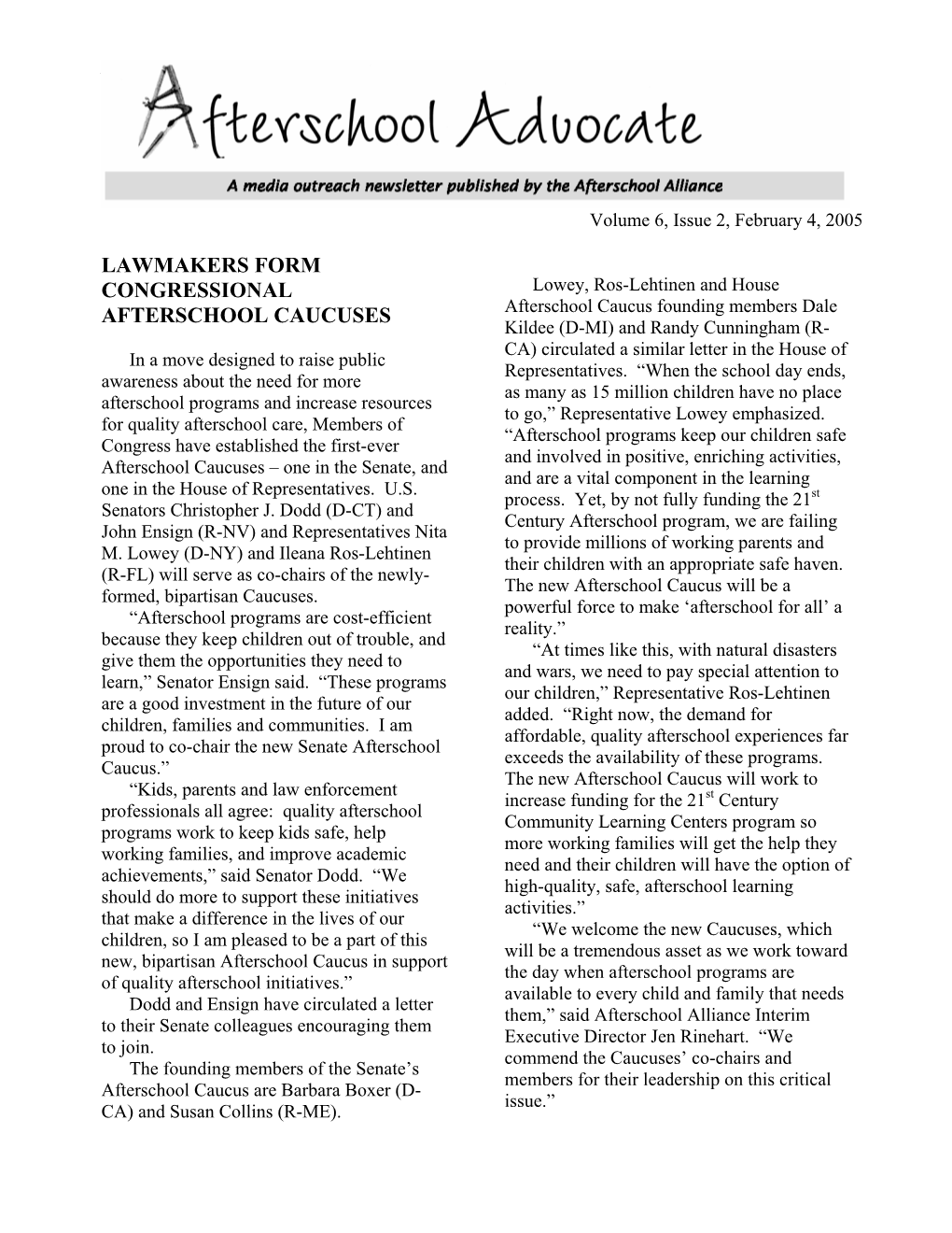 Afterschool Advocate Page 1 Volume 6, Issue 2, February 4, 2005