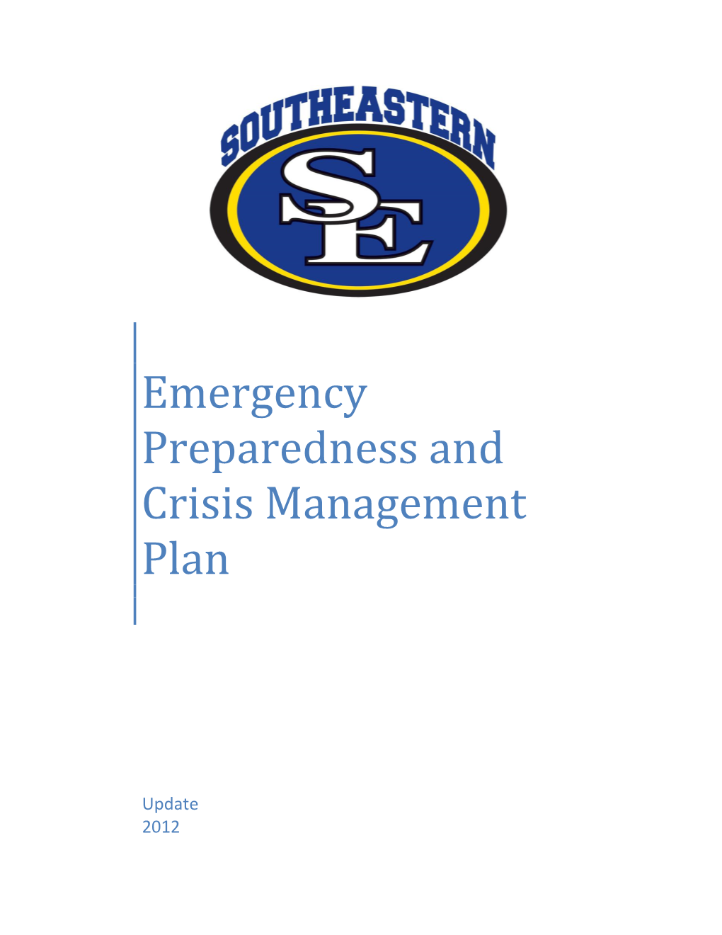 Emergency Preparedness and Crisis Management Plan